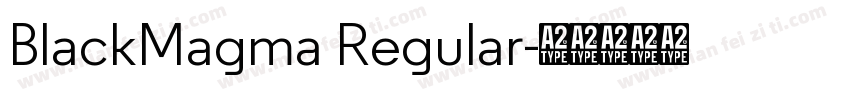 BlackMagma Regular字体转换